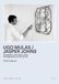Ugo Mulas Jasper Johns Photography as Critical Act Bilingual Edition