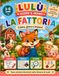 Lulù scopre il mondo – La Fattoria: Colora, gioca e impara!