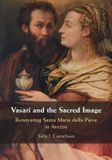 Vasari Cambridge University Press Vasari and the Sacred Image