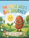 The Little Seed's Big Journey