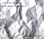 Mystic Production Wojciech Malajkat & Grzegorz Turnau: Kruchy Świat, kruche szkło [CD]