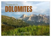 Un CALVENDO Un voyage dans les Dolomites (Calendrier mural 2027 DIN A3 vertical), CALVENDO calendrier mensuel: Les magnifiques paysages montagneux des Dolomites