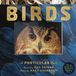 Birds: Workman Publishing Birds: A Photicular Book Hardcover