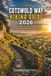 COTSWOLD WAY HIKING GUIDE 2026: The Walking Guide from Chipping Campden to Bath, Daily Stages, Routes, Scenic Views And Travel Tips For England’s Iconic National Trail planning