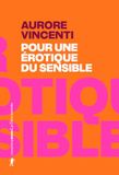Pour une érotique du sensible