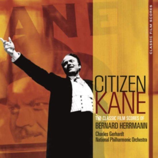 Classic Rca Red Seal Citizen Kane - The Classic Film Scores Of Bernard Herrmann