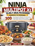 NINJA MULTIPOT XL 12-EN-1 MULTICOOKER LIVRE DE CUISINE POUR DÉBUTANTS