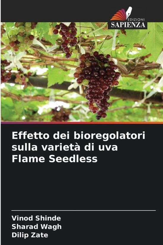 Effetto Edizioni Sapienza Effetto dei bioregolatori sulla varietà di uva Flame Seedless