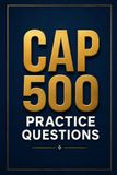 CAP 500 Practice Questions: Certified Analytics Professional Exam Prep