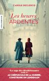 Les heures ardentes: La saga des désobéissantes (tome 4)
