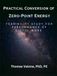 Practical Icecat Practical Conversion of Zero-Point Energy: Feasibility Study for Performance of Useful Work