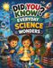 Did You Know? Everyday Science Wonders