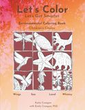 Let's Color: Environmental Coloring Book