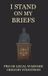 I Four Dolphins Publishing I Stand on My Briefs: Pro Se Legal Warfare Hardcover