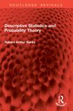 Descriptive Routledge Revivals - Descriptive Statistics and Probability Theory