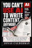YOU CAN'T USE AI TO WRITE CONTENT ANYMORE: Why Fast-Moving Technology Gets Exaggerated, Who Profits From the Panic, What Deals Are Really in Play—and Why Picking a Side Is the First Mistake