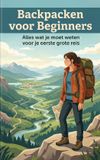 Backpacken Andries B.V. Backpacken voor Beginners