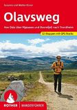 Olavsweg: Bergverlag Rother Olavsweg: Von Oslo über Mjøsasee und Dovrefjell nach Trondheim. 32 Etappen mit GPS-Tracks