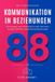 Kommunikation Independently Published Kommunikation in Beziehung: 88 Soforthilfe-Strategien für mehr Vertrauen, weniger Konflikte und eine glückliche Beziehung Paperback