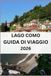 LAGO COMO GUIDA DI VIAGGIO 2026