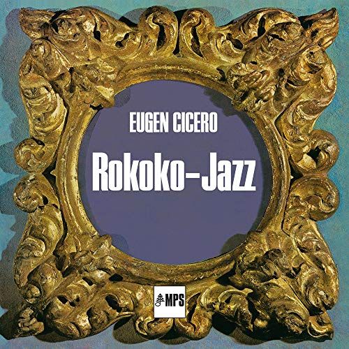 Rokoko Eugen Cicero - Rokoko-Jazz (LP) (Remastered)