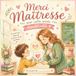 Merci Super Maîtresse pour Cette Année Inoubliable: Livre de remerciement pour maîtresse d’école – Idée cadeau originale et personnalisée – Journal illustré d’un élève – Cadeau de fin d’année scolaire