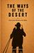 The Ways of the Desert: Surviving the Marathon Des Sables