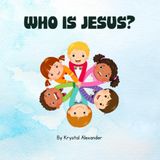 Who is Jesus?