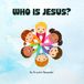Who is Jesus?