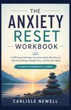 The Anxiety Reset Workbook