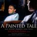 PIAS Nederland Nicholas Phan, Anne Marie Morgan, Michael Leopold - A Painted Tale (CD)