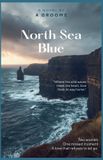 North Libri GmbH North Sea Blue- A storm-lit tender sapphic romance