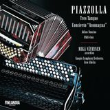 Concerto Finlandia Piazzolla: Tres Tangos, Concierto "Aconcagua" etc / Vayrynen et al