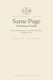 Same Page: On Raising a Family: 100 Questions for Couples to Ask Before Having a Baby — A Guided Conversation Journal on Parenting, Values & Family Life