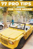 77 PRO TIPS FOR YOUR MEHARI: “The best-kept secrets”