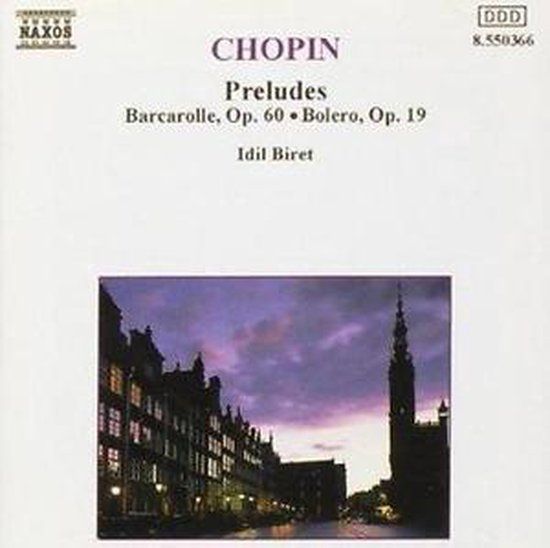 Chopin: Preludes; Barcarolle, Op. 60; Bolero, Op. 19 - CD