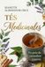 Tés Medicinales: Tu guía de remedios caseros