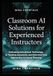 Classroom AI Solutions
