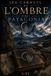 Les Carnets de l'Ombre Tome 2 : Patagonia