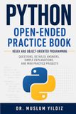 Python Open-Ended Practice Book: Regex and Object-Oriented Programming