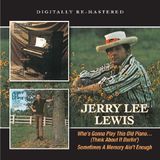 Jerry Lee Lewis Whos Gonna / Sometimes A Memory