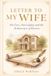 LETTER TO MY WIFE: On Love, Sovereignty, and the Architecture of Forever