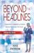 BEYOND THE HEADLINES: A Reporter’s Notebook of Hidden Stories That Touch the Heart