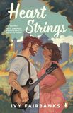 Heart Strings: The funny and heart-warming new spicy second-chance romance