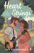 Heart Strings: The funny and heart-warming new spicy second-chance romance
