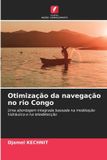 Otimização Edicoes Nosso Conhecimento Otimização da navegação no rio Congo Paperback