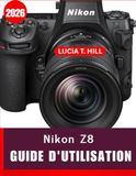 Nikon Z8 Benutzerhandbuch 2026