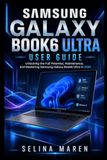 SAMSUNG GALAXY BOOK6 ULTRA USER GUIDE