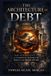 THE Independently Published The Architecture of Debt Paperback