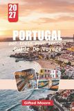 GUIDE DE VOYAGE Par train pour seniors PORTUGAL 2027